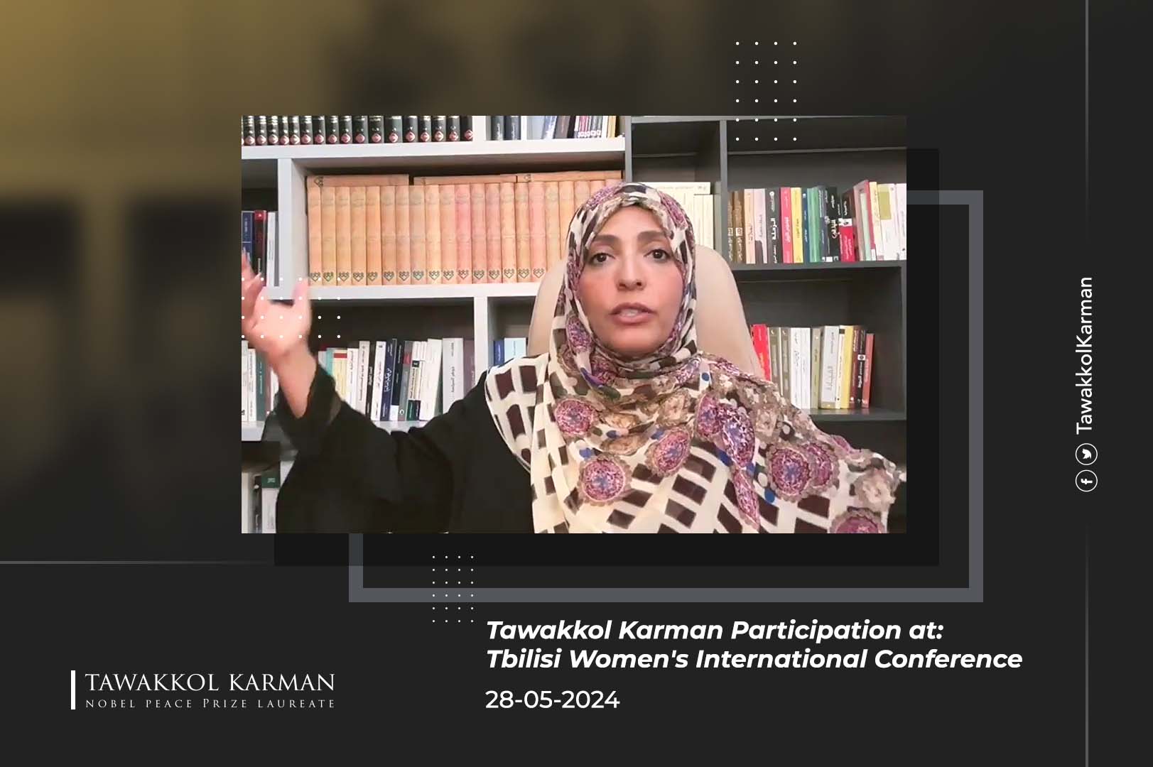 Tawakkol Karman Participation at: Tbilisi Women's International Conference